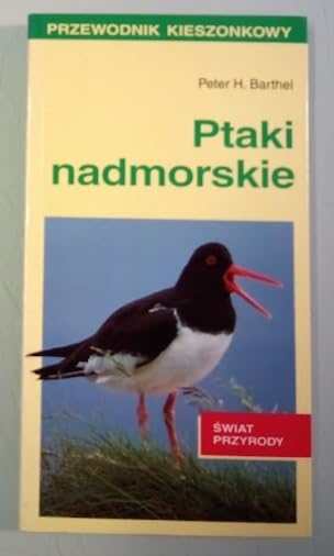 Ptaki nadmorskie (PRZEWODNIK KIESZONKOWY) Books