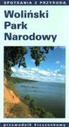 Woliński Park Narodowy (SPOTKANIA Z PRZYRODĄ) Books