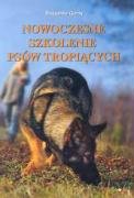 Nowoczesne szkolenie psów tropiących Books