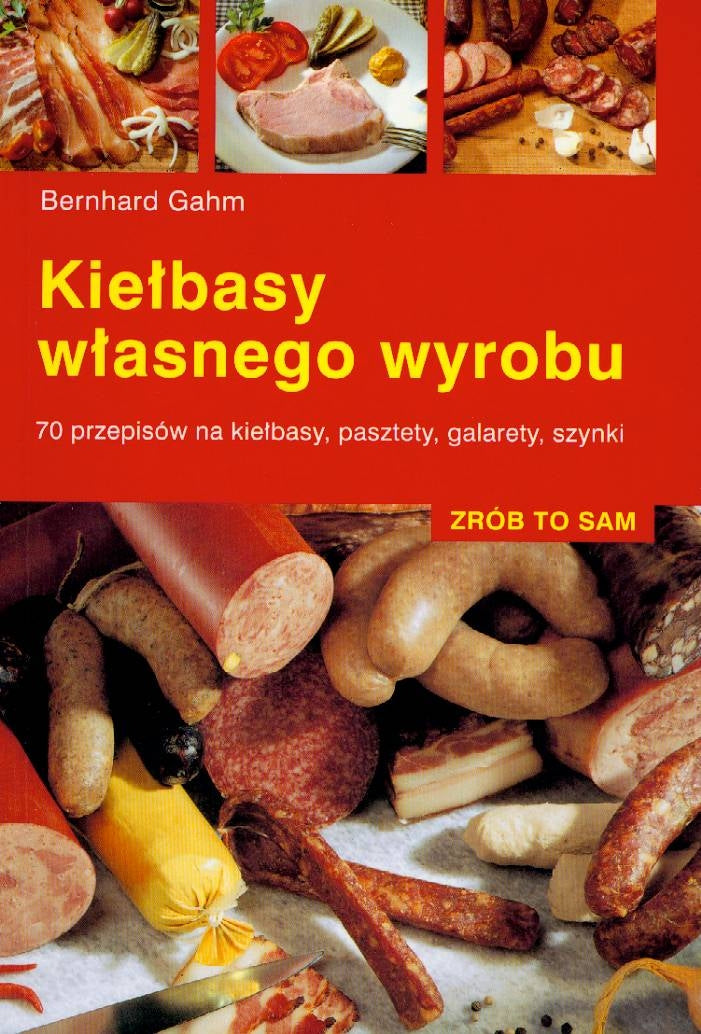 Kielbasy wlasnego wyrobu Cooking & Enjoying
