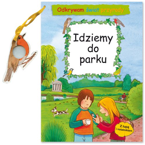 Odkrywam świat przyrody Idziemy do parku Books
