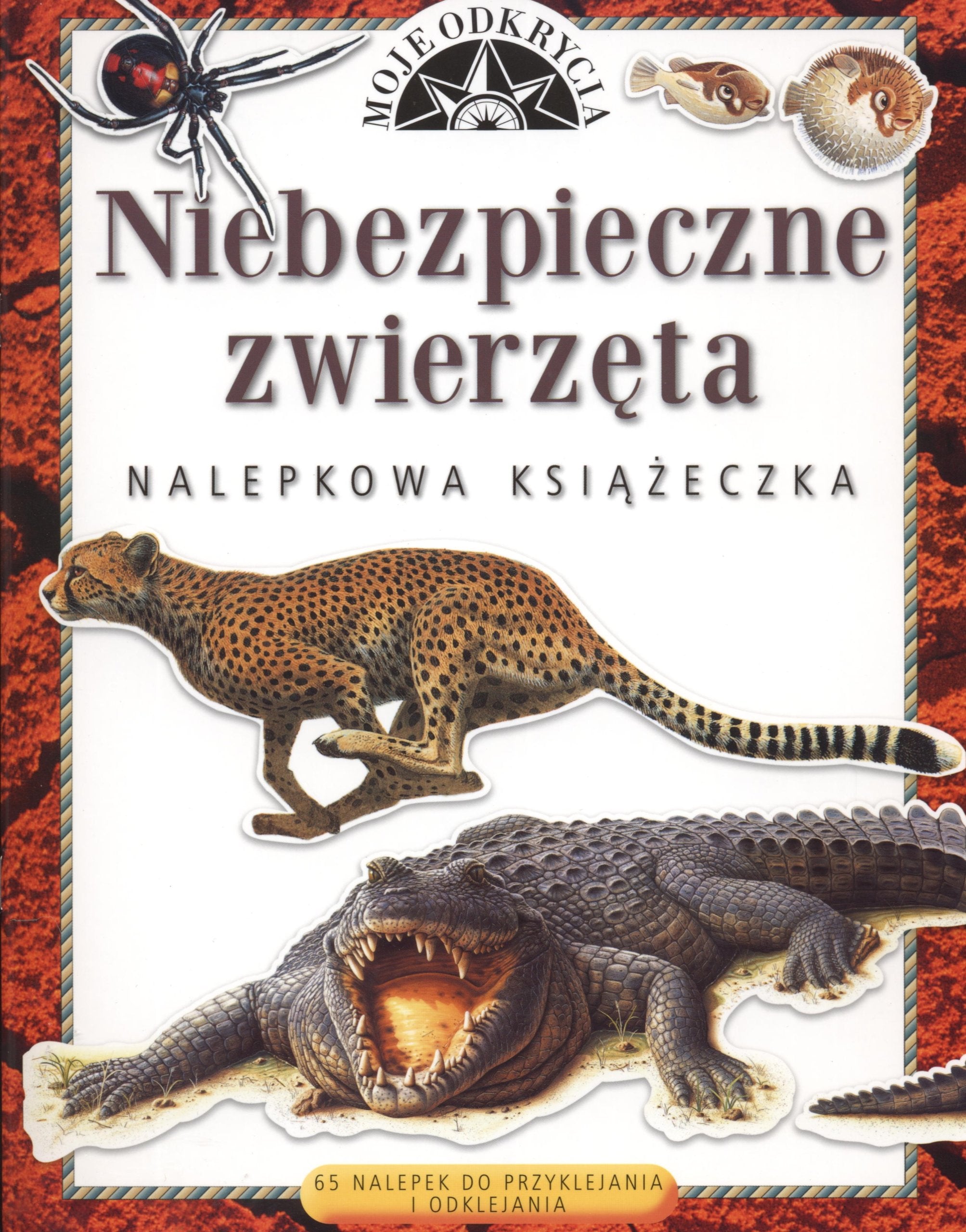 Niebezpieczne zwierzeta Moje odkrycia: 65 nalepek do przyklejania i odklejania Leisure & Fun