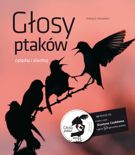 Glosy ptaków z plyta CD: ogladaj i sluchaj Books