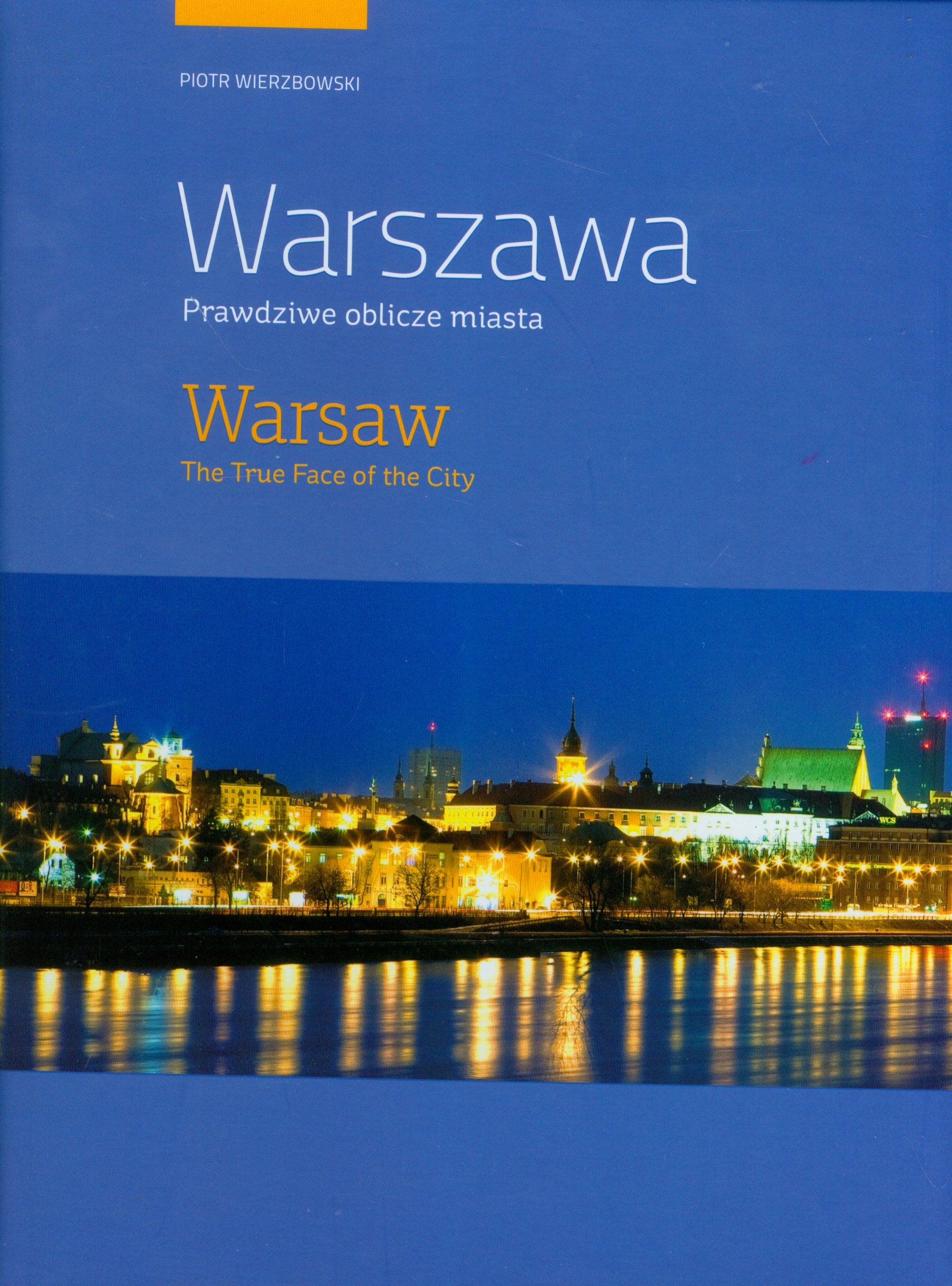 Warszawa Prawdziwe oblicze miasta: etui Books