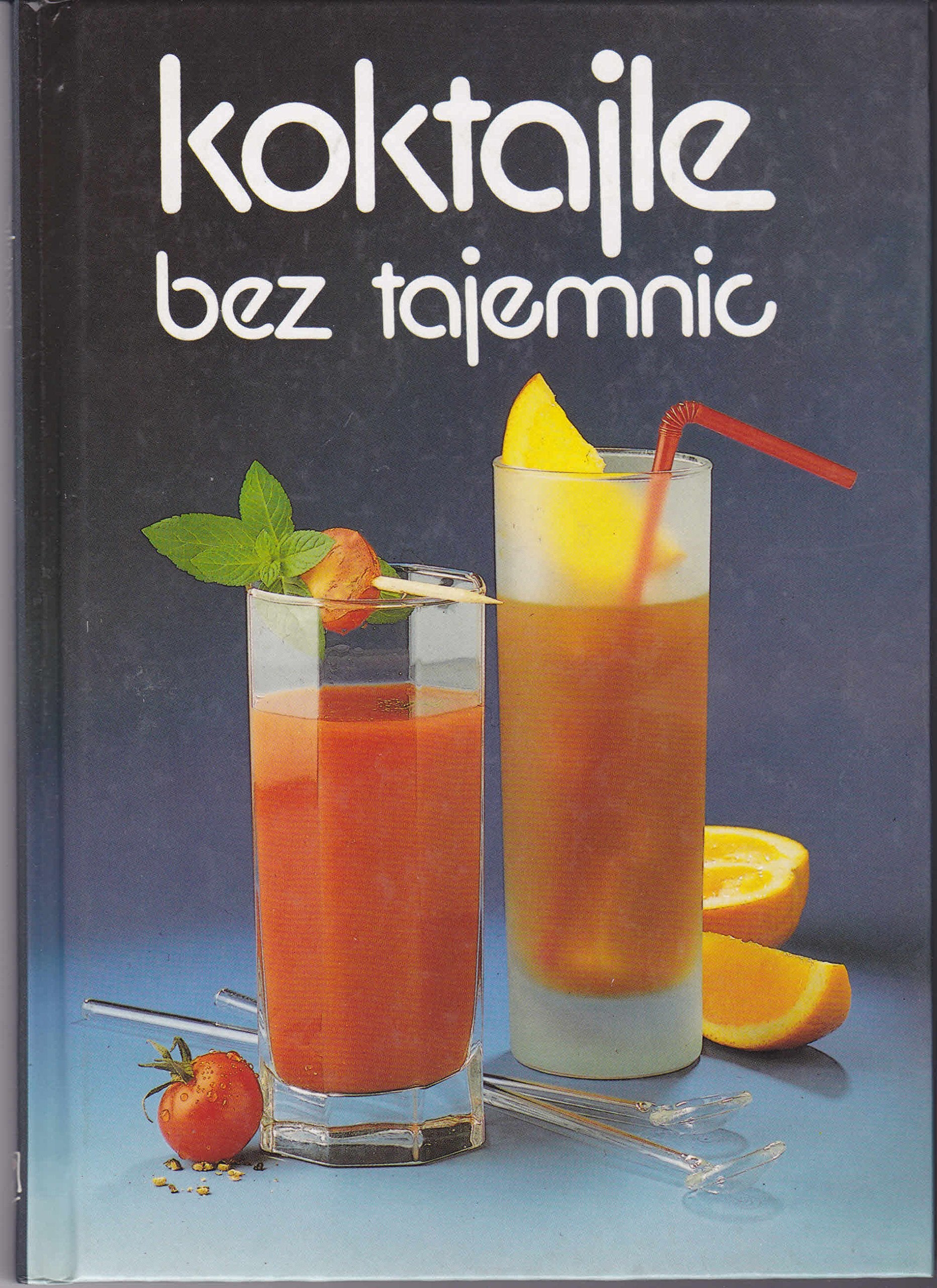 koktajle bez tajemnic (Polish Edition / Polski) Books