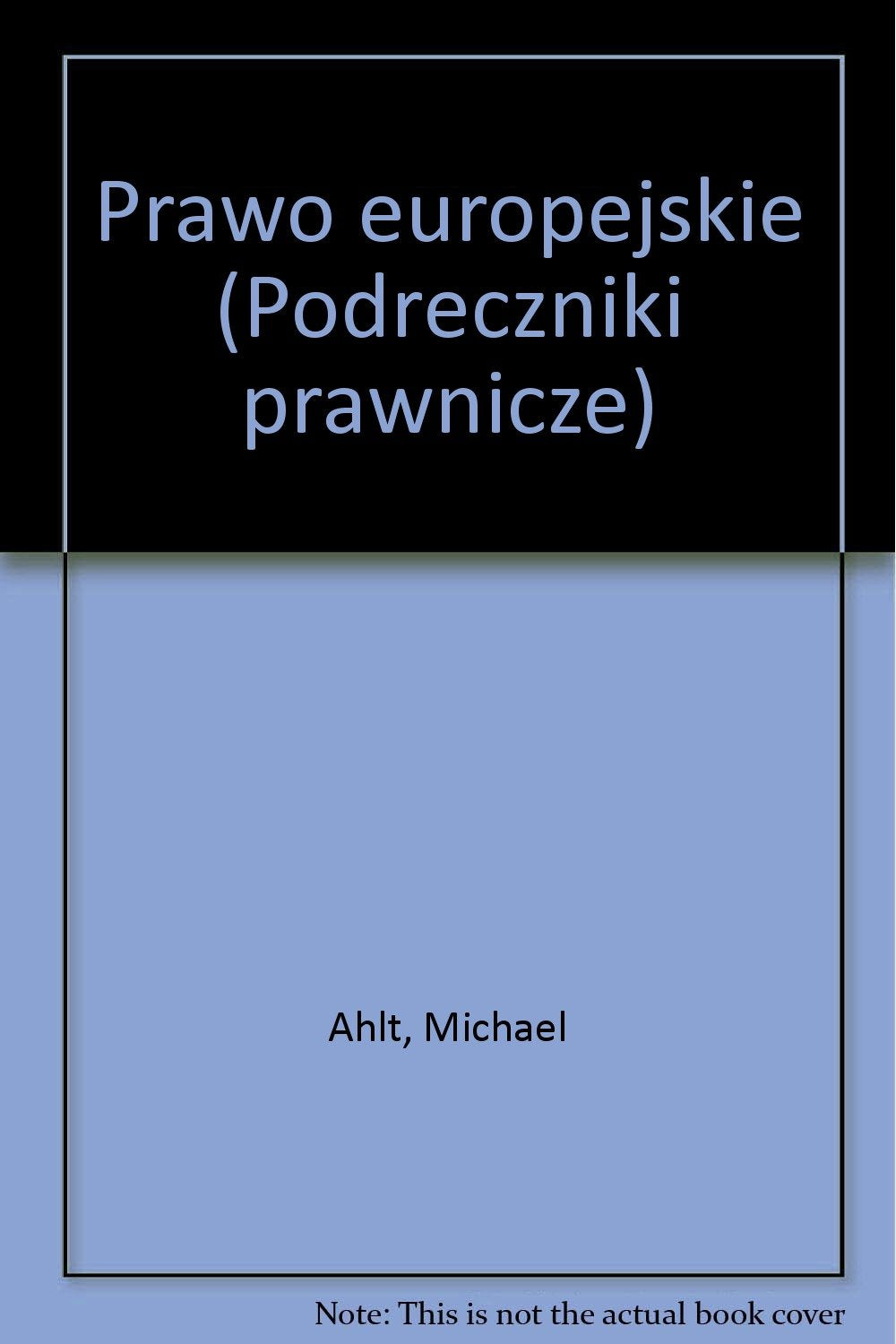 Title: Prawo europejskie Podreczniki prawnicze Polish Edi Books