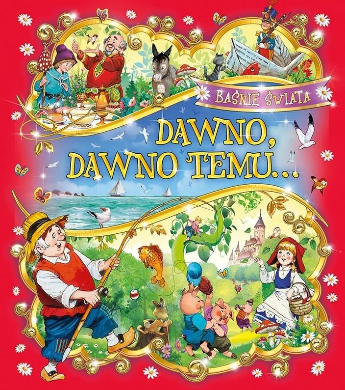 Dawno, dawno temu: Baśnie świata Books