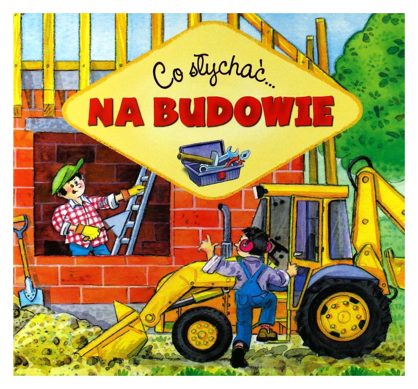 Co słychać - Na budowie Books