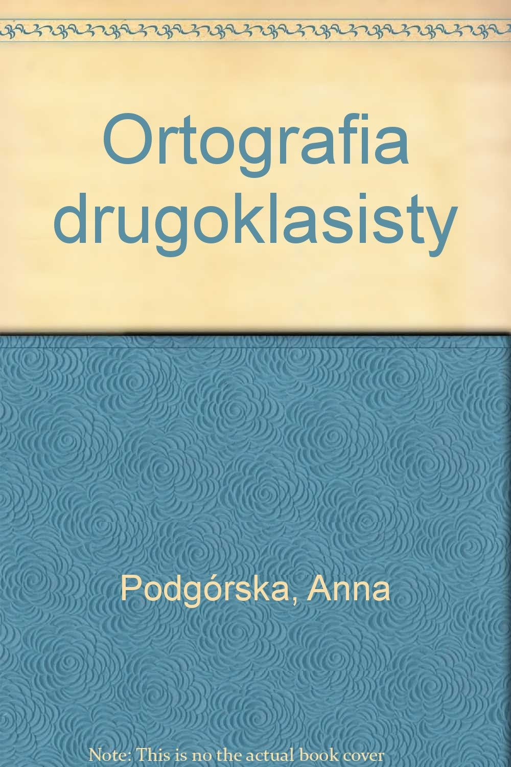 Ortografia drugoklasisty Books