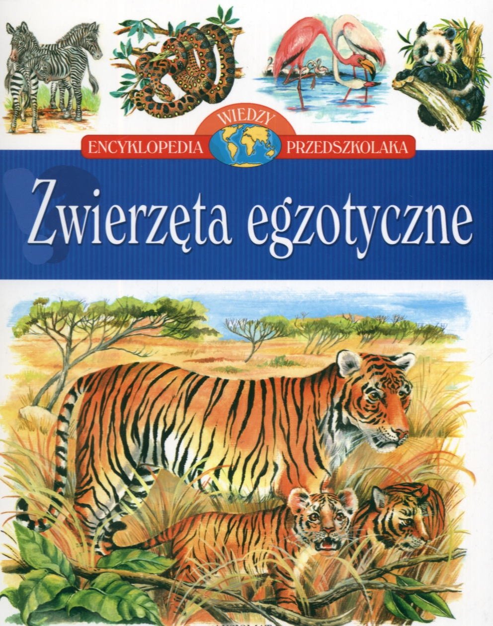 Zwierzęta egzotyczne Encyklopedia wiedzy przedszkolaka book