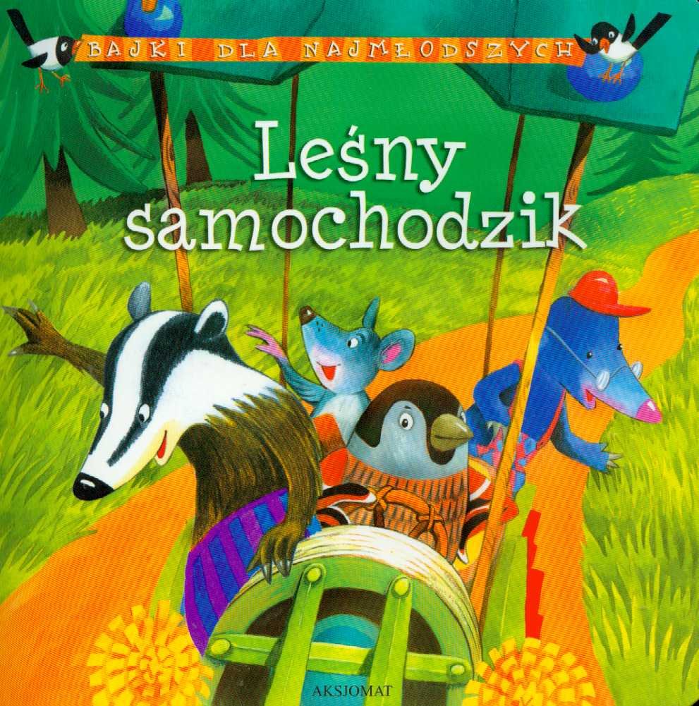 Bajki dla najmłodszych Leśny samochodzik Books