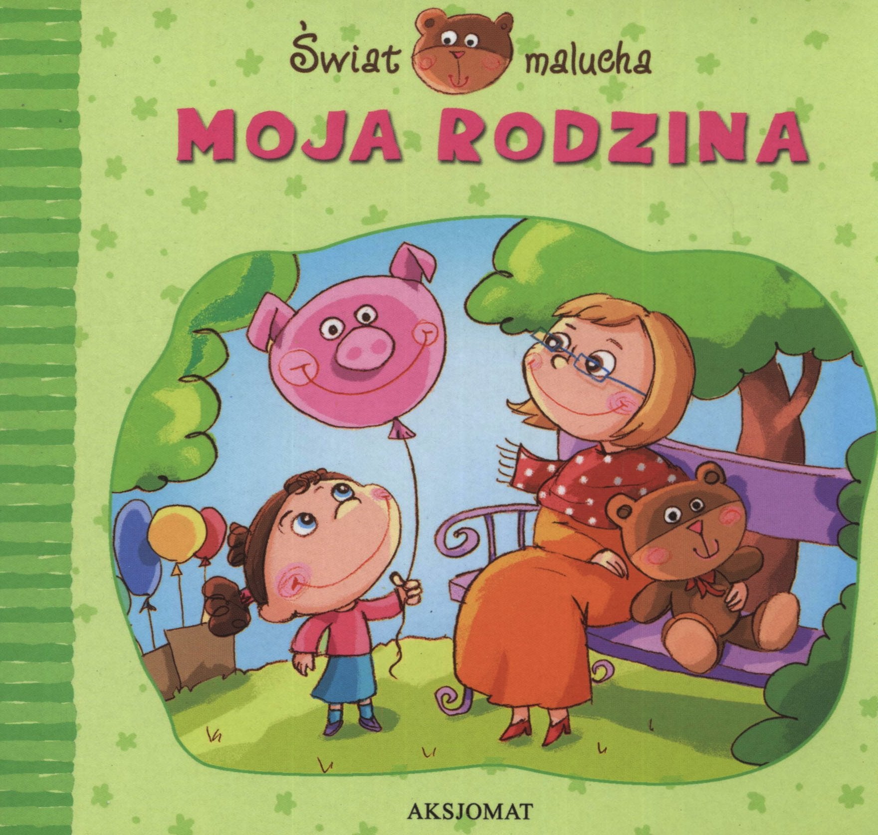 Moja rodzina Świat malucha Books