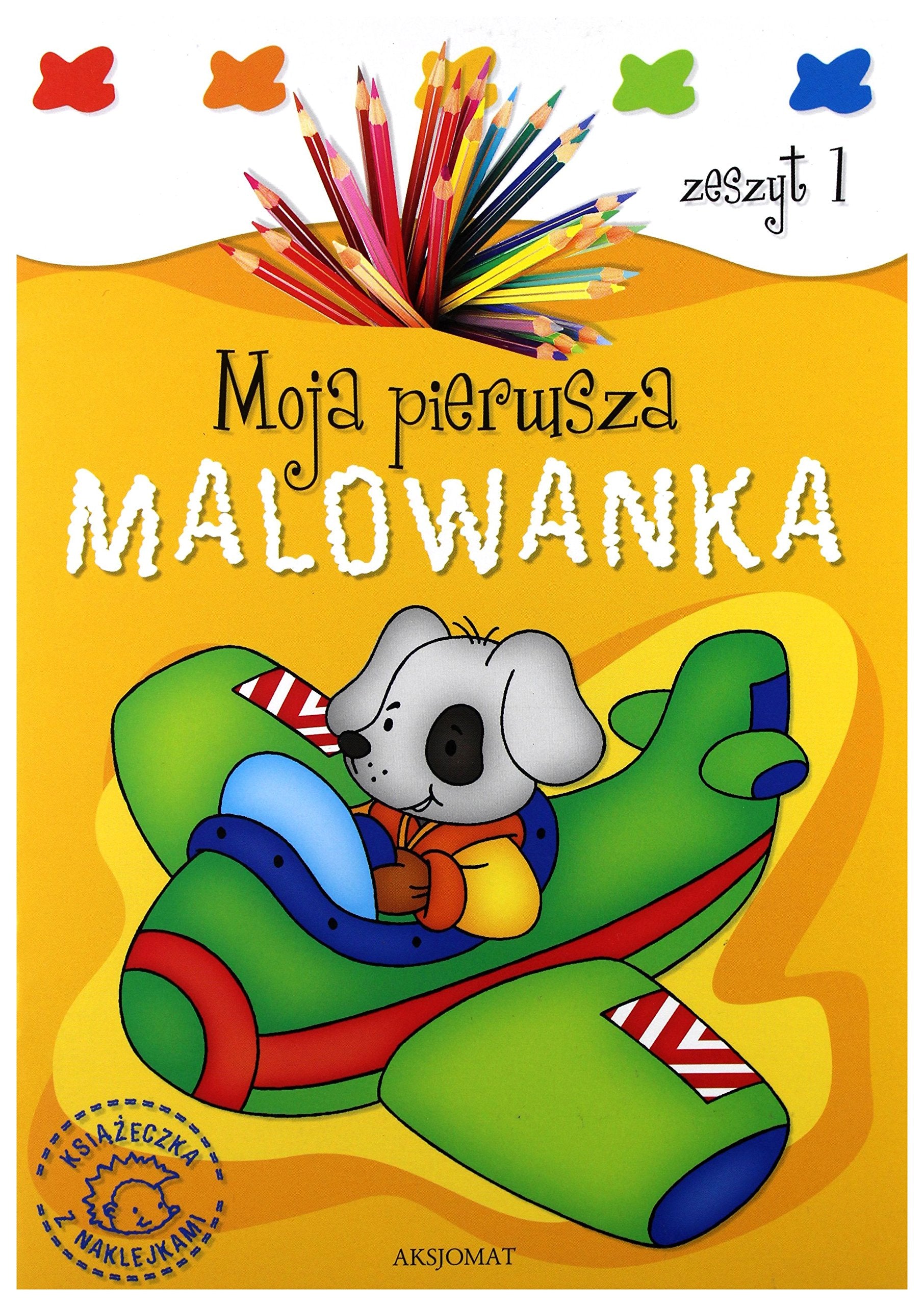 Moja pierwsza malowanka Zeszyt 1 Books