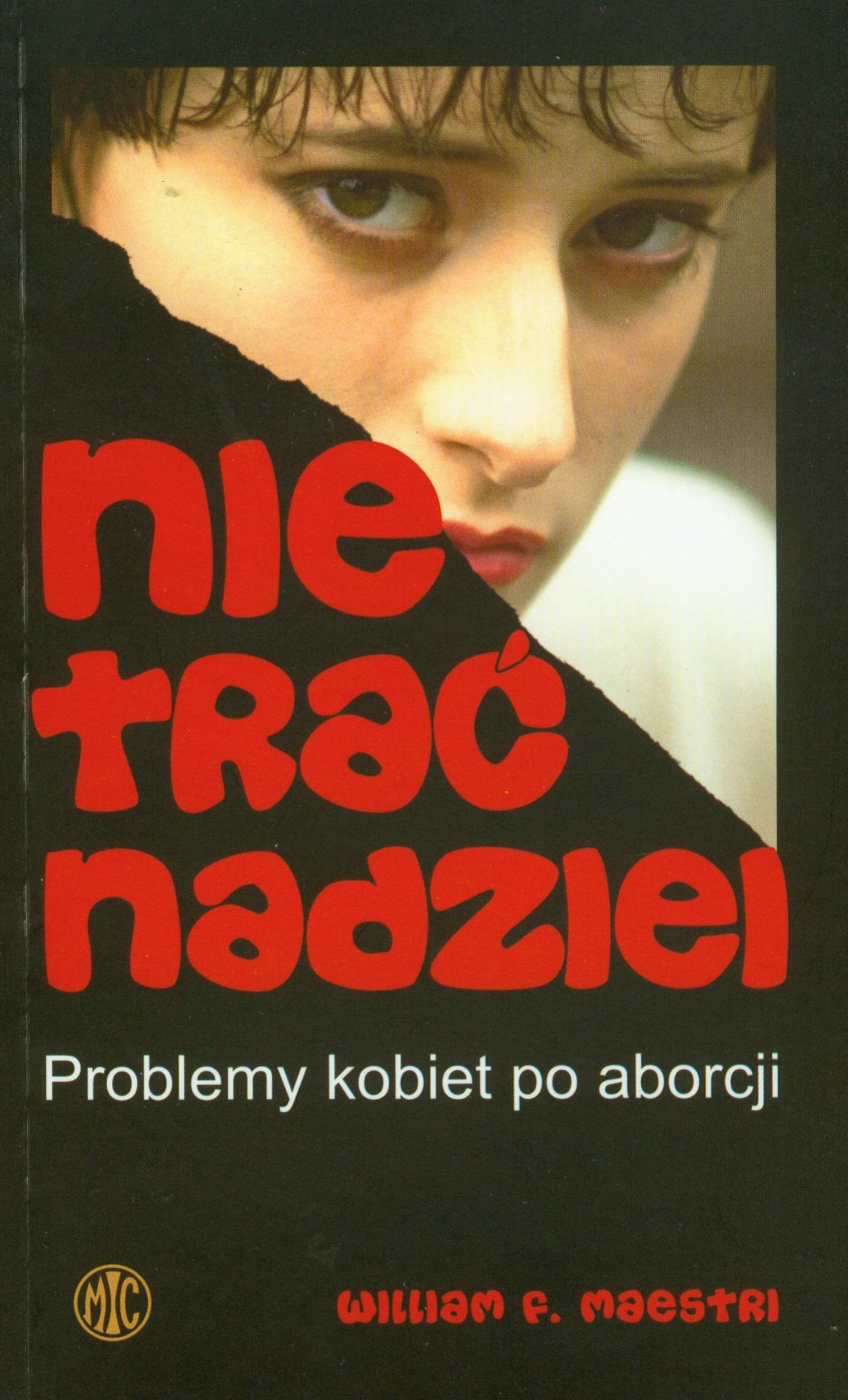 Nie trać nadziei Problemy kobiet po aborcji Books