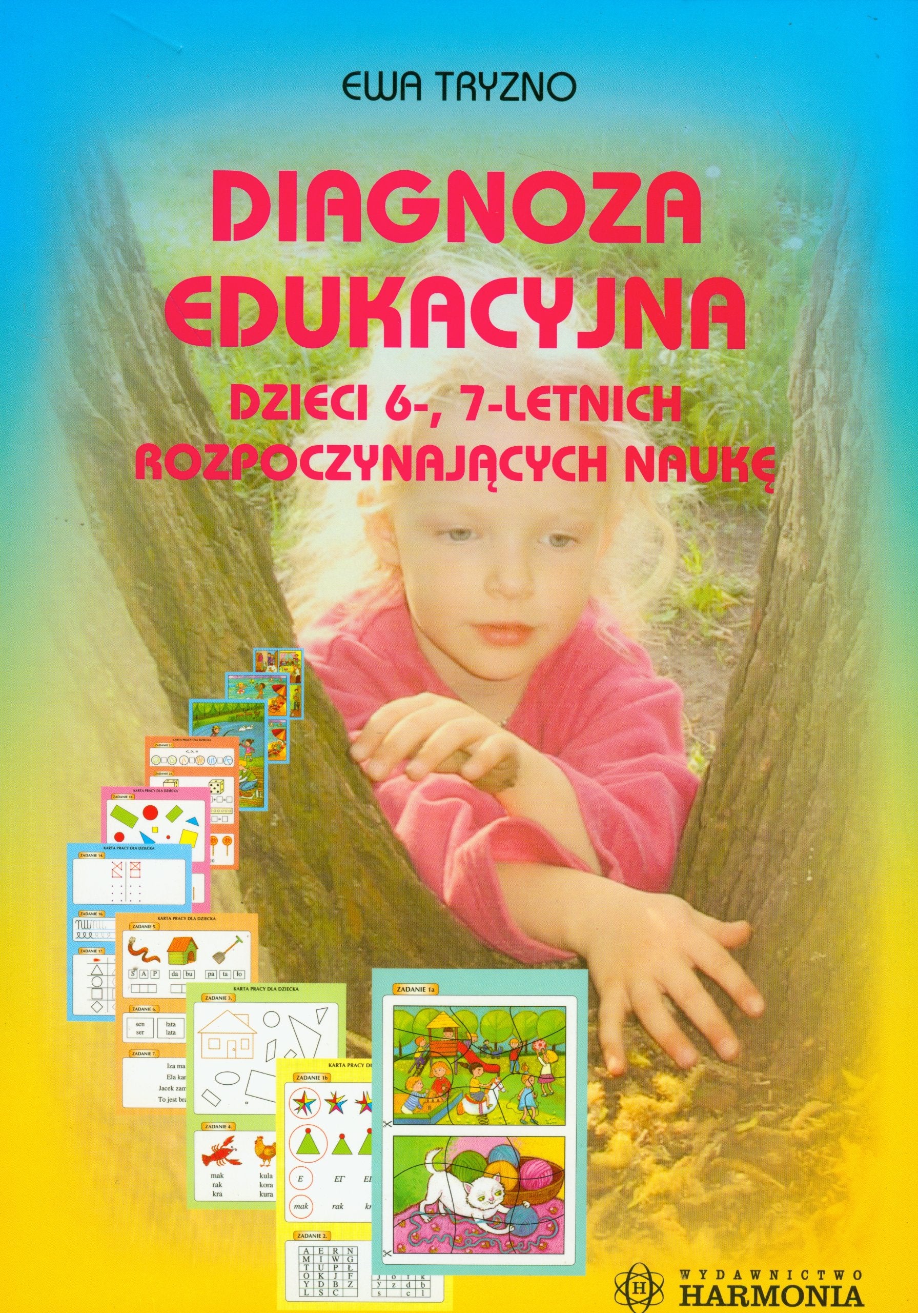 Diagnoza edukacyjna: dzieci 6- 7- letnich rozpoczynających naukę book