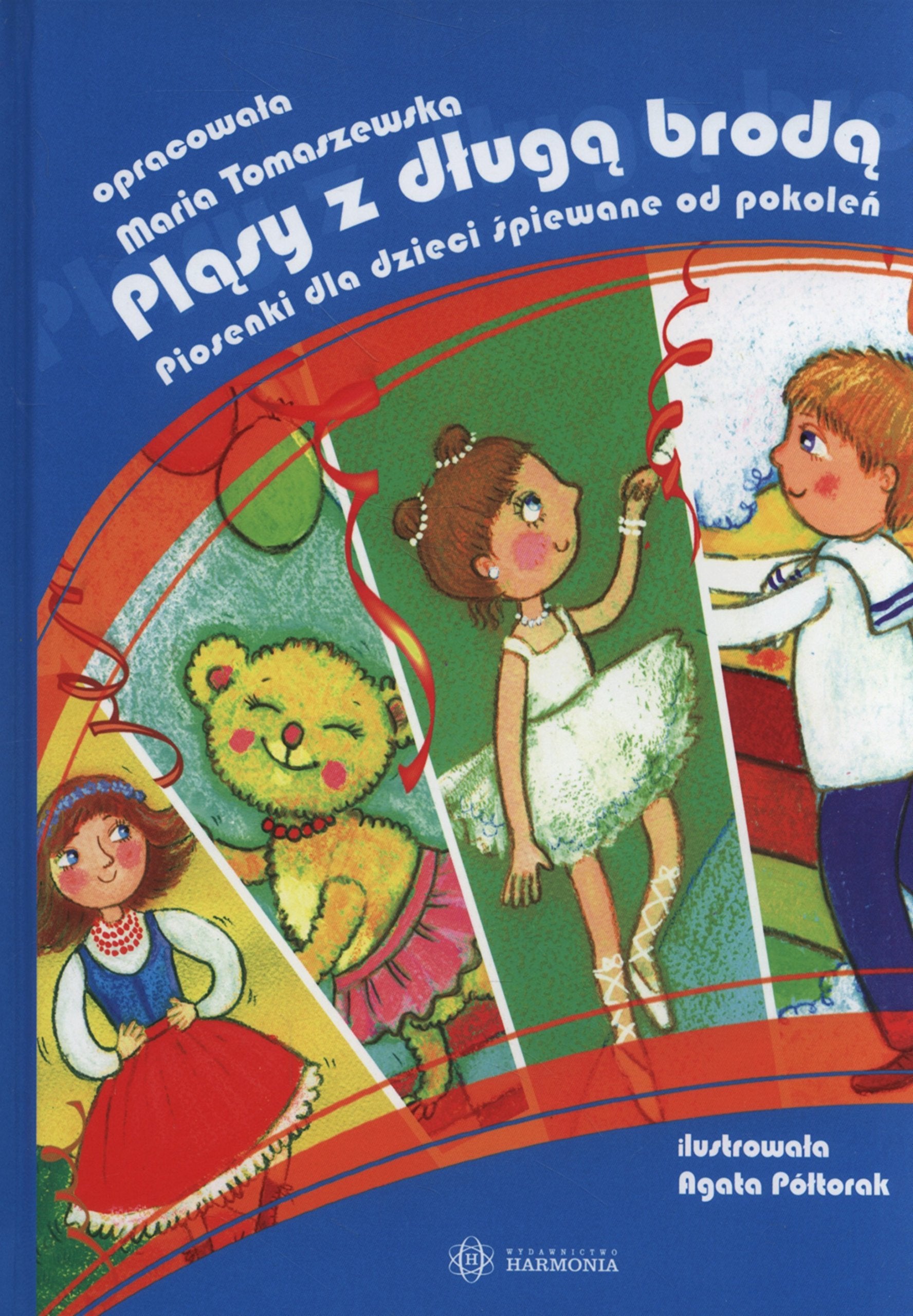 Plasy z dluga broda: Piosenki dla dzieci śpiewane od pokoleń Arts & Music