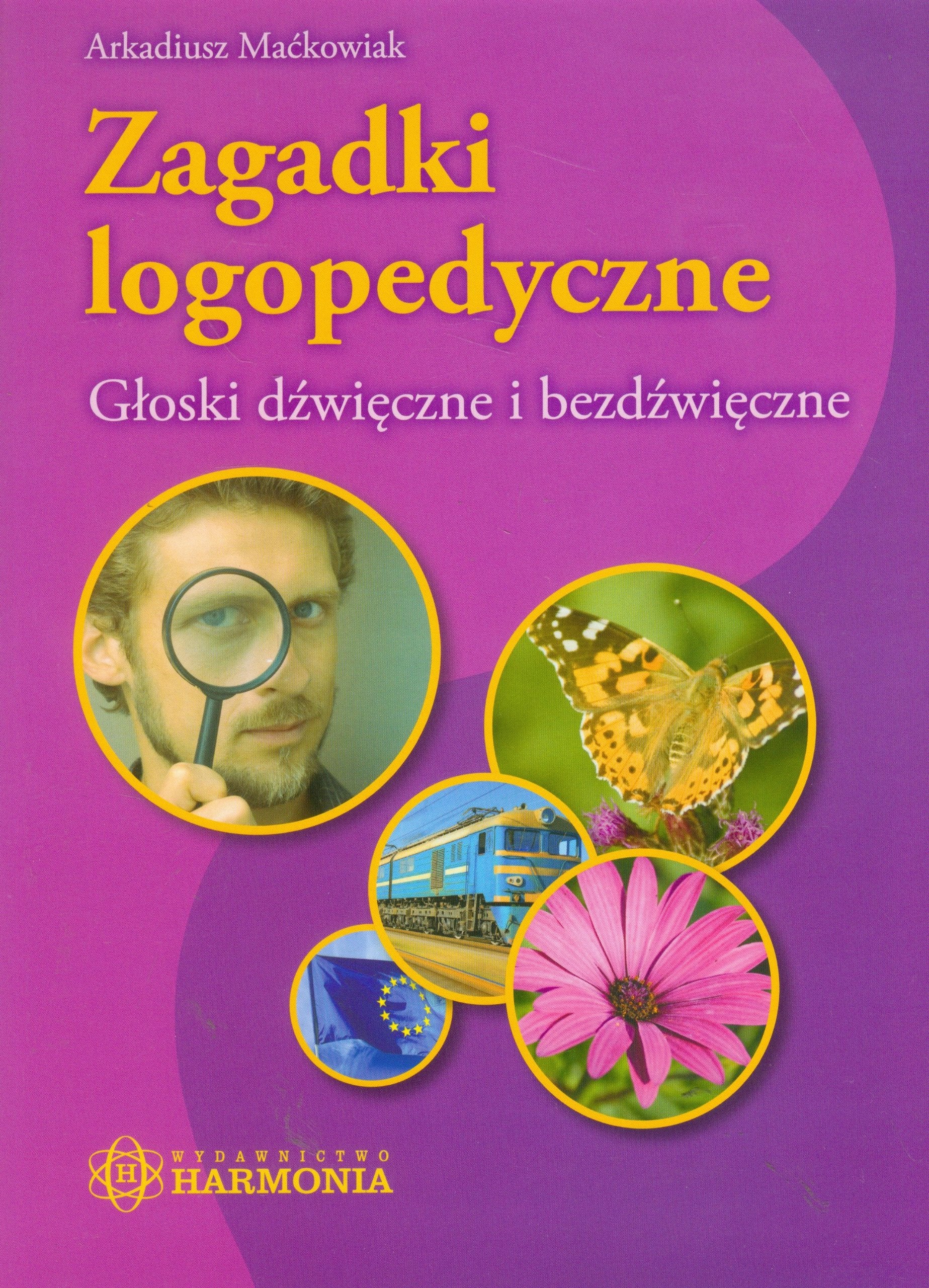 Zagadki logopedyczne Głoski dźwięczne i bezdźwięczne Books