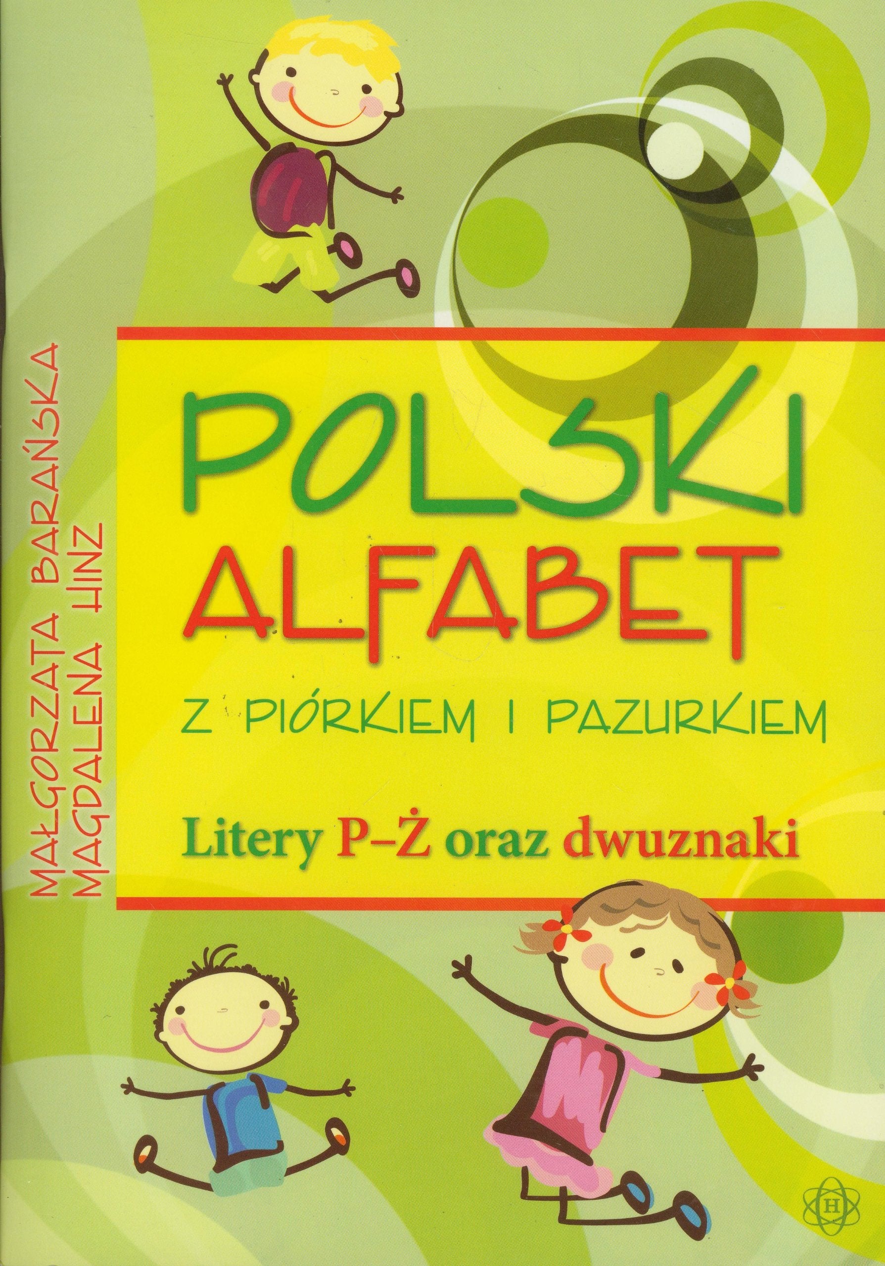 Polski alfabet z piórkiem i pazurkiem Litery P-Ż: oraz dwuznaki Books