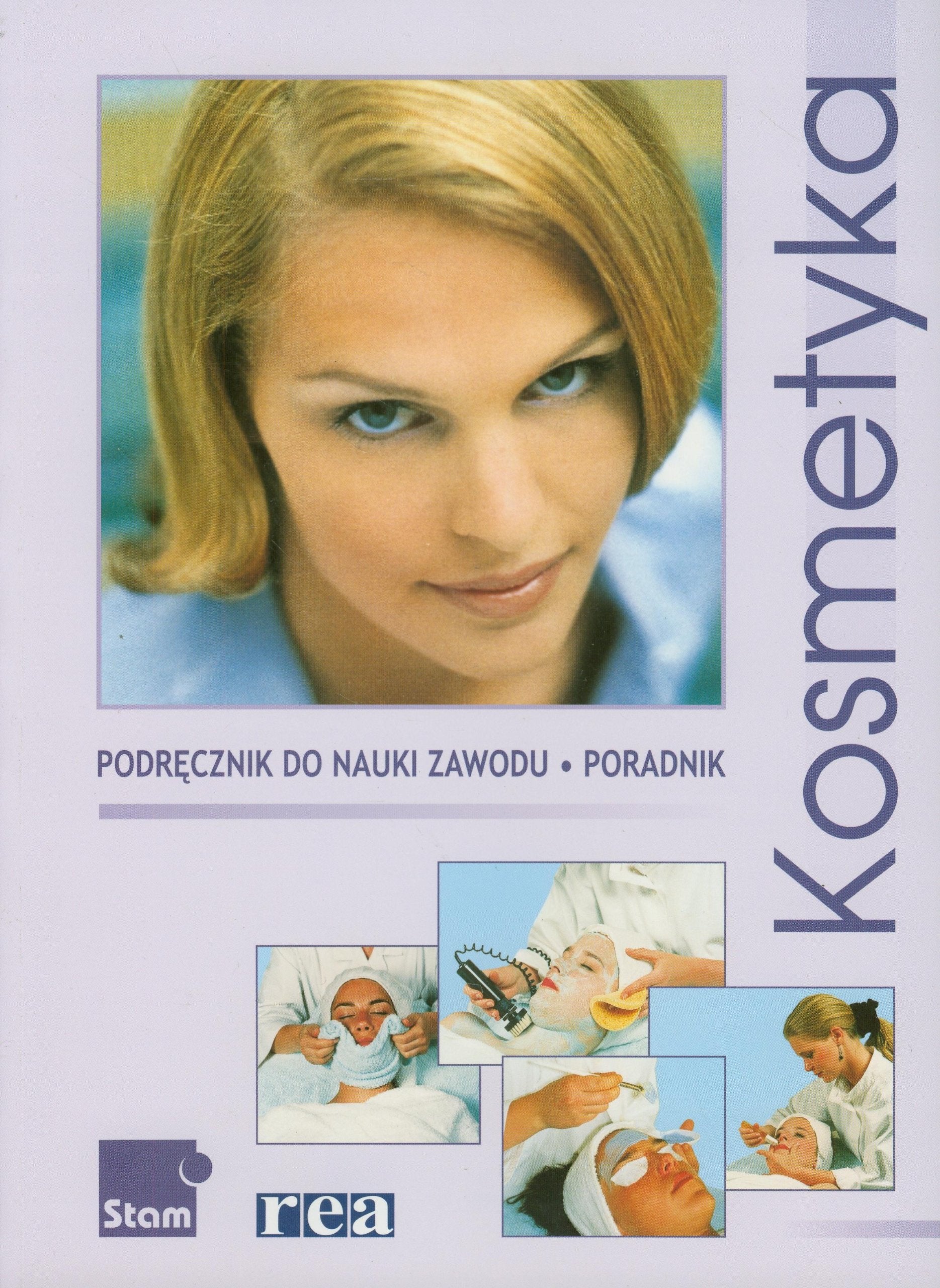 Kosmetyka Podrecznik do nauki zawodu, poradnik: ZSZ, Technikum Medicine