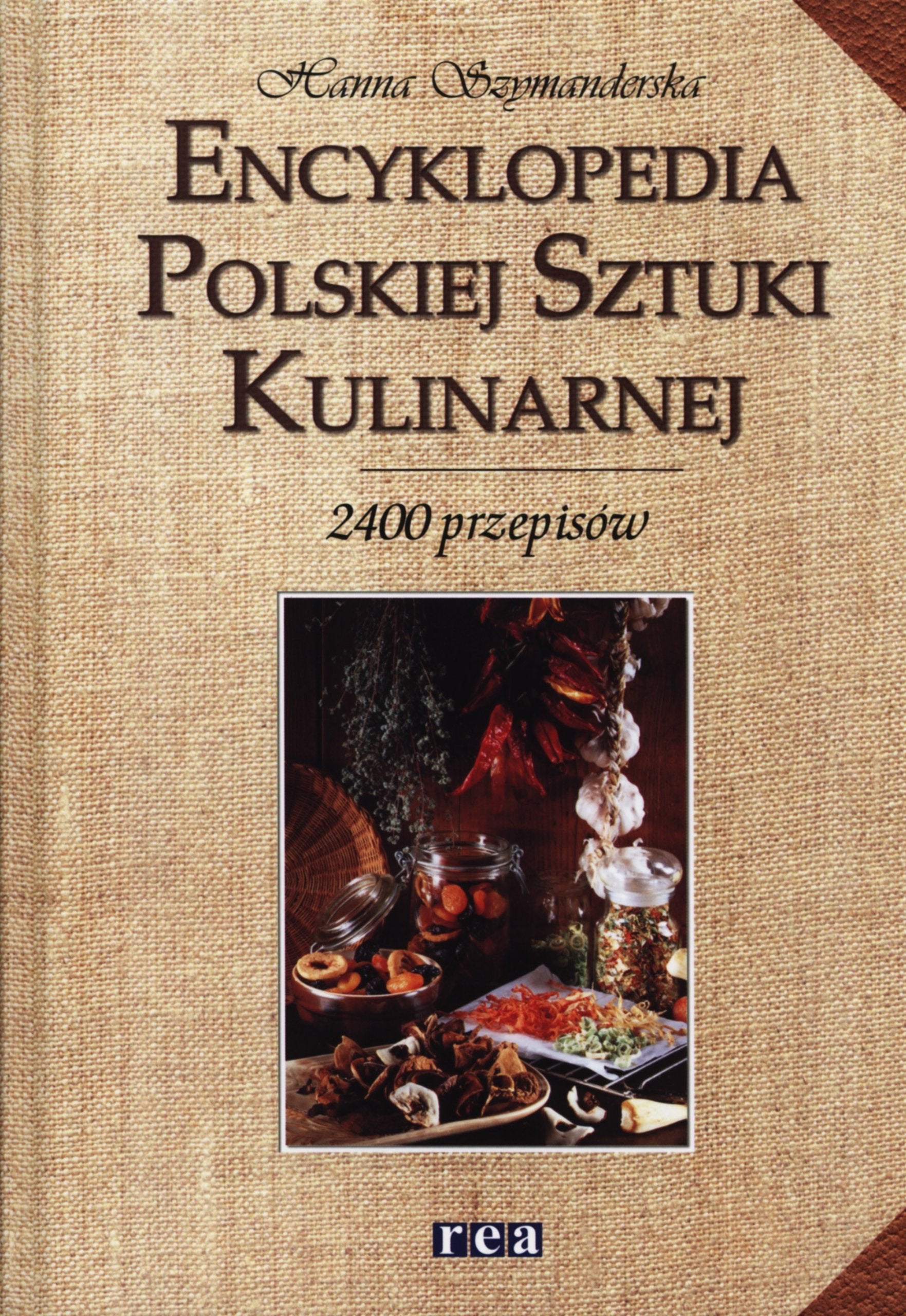 Encyklopedia polskiej sztuki kulinarnej Cooking & Enjoying
