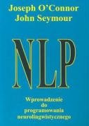 NLP Wprowadzenie do programowania neurolingwistycznego Books