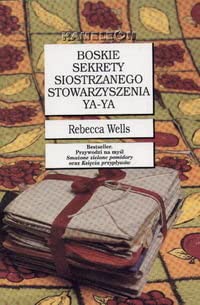 Boskie sekrety siostrzanego stowarzyszenia Ya - Ya book