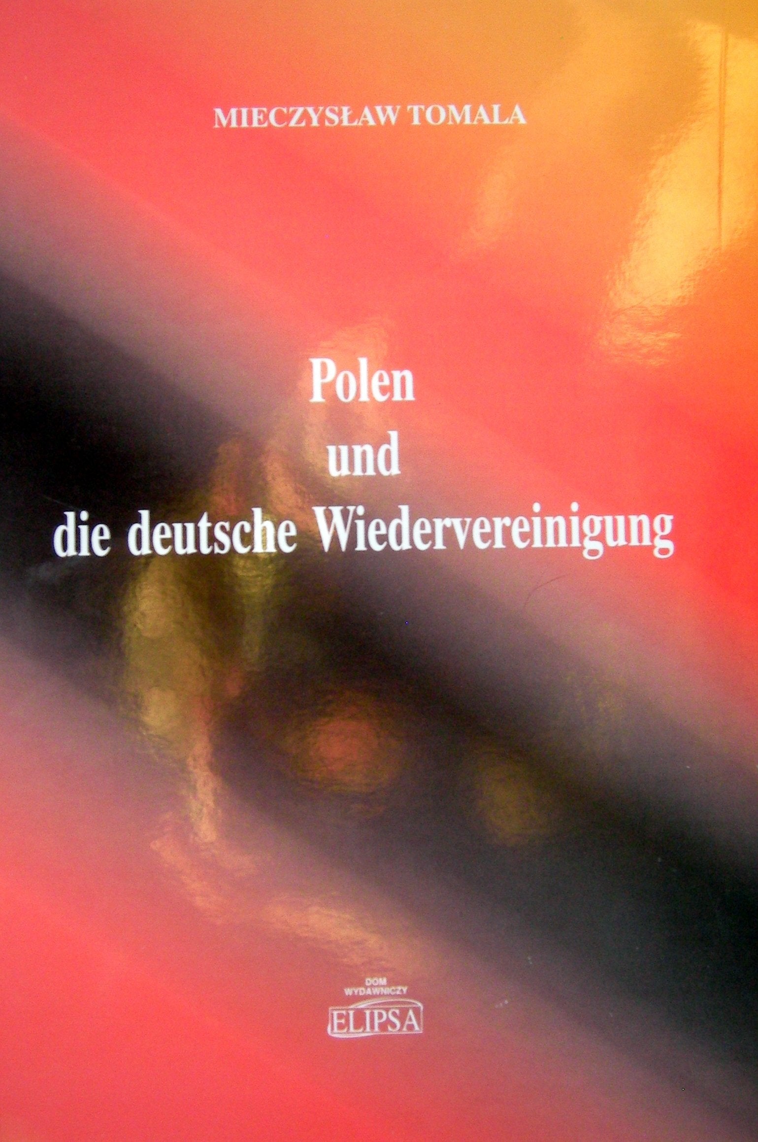 Polen und die deutsche Wiedervereinigung Books