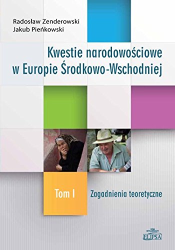 Kwestie narodowosciowe w Europie Srodkowo-Wschodniej book