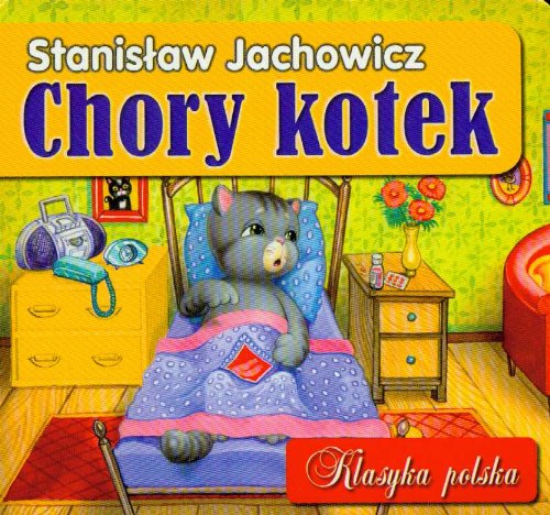 Chory Kotek (KLASYKA BAJEK) Books