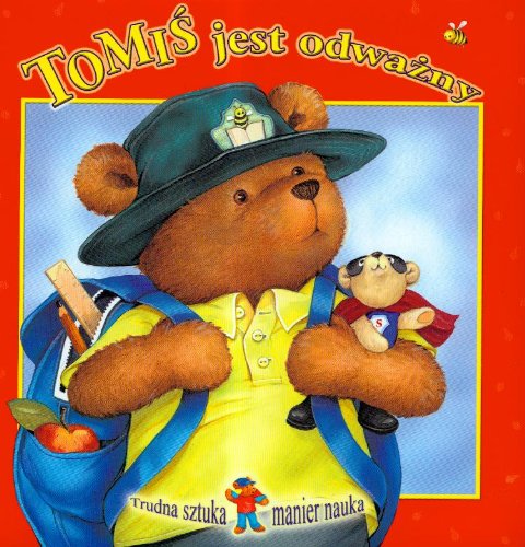 Trudna sztuka manier nauka Tomiś jest odważny book