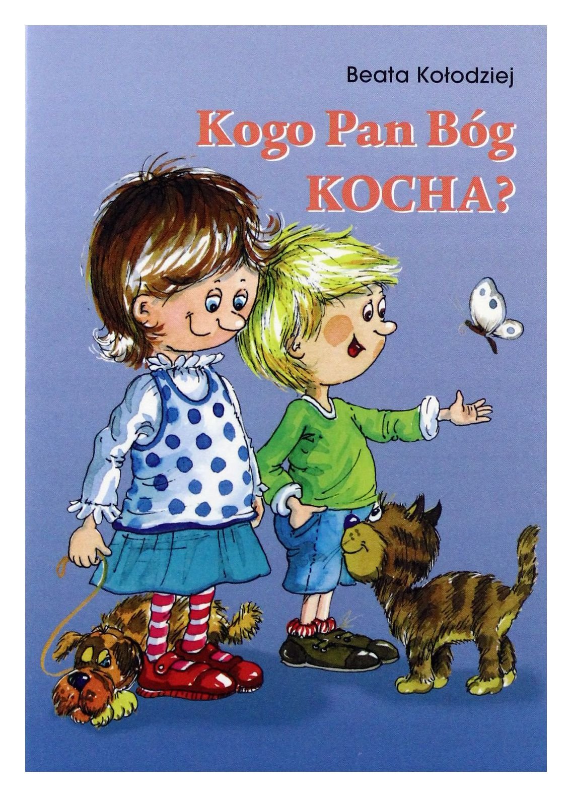 Kogo Pan BĂłg kocha? Books