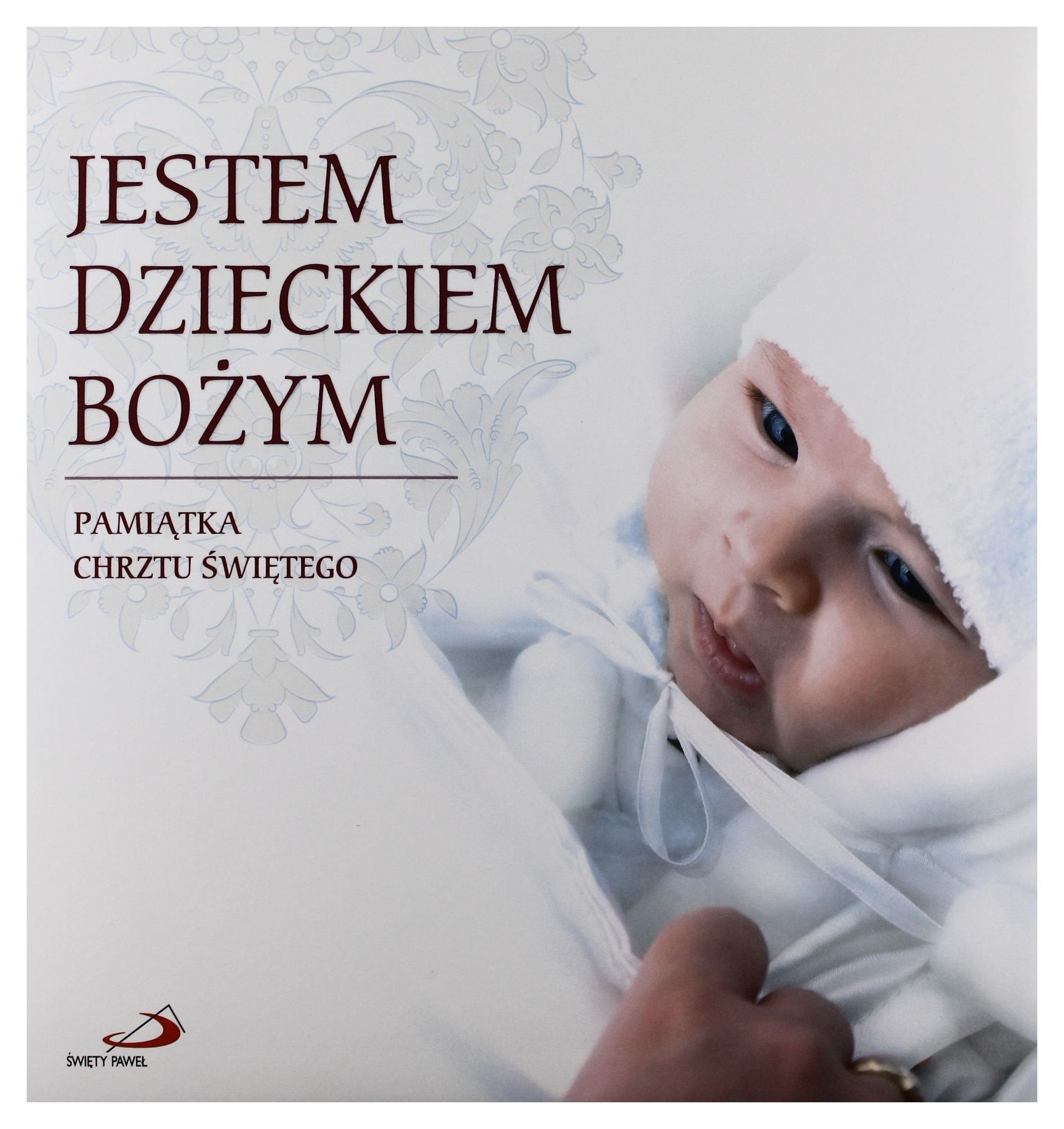 Jestem dzieckiem bozym: Pamiatka chrztu swietego Books