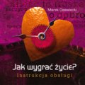 Jak wygrac zycie? Instrukcja obslugi Books