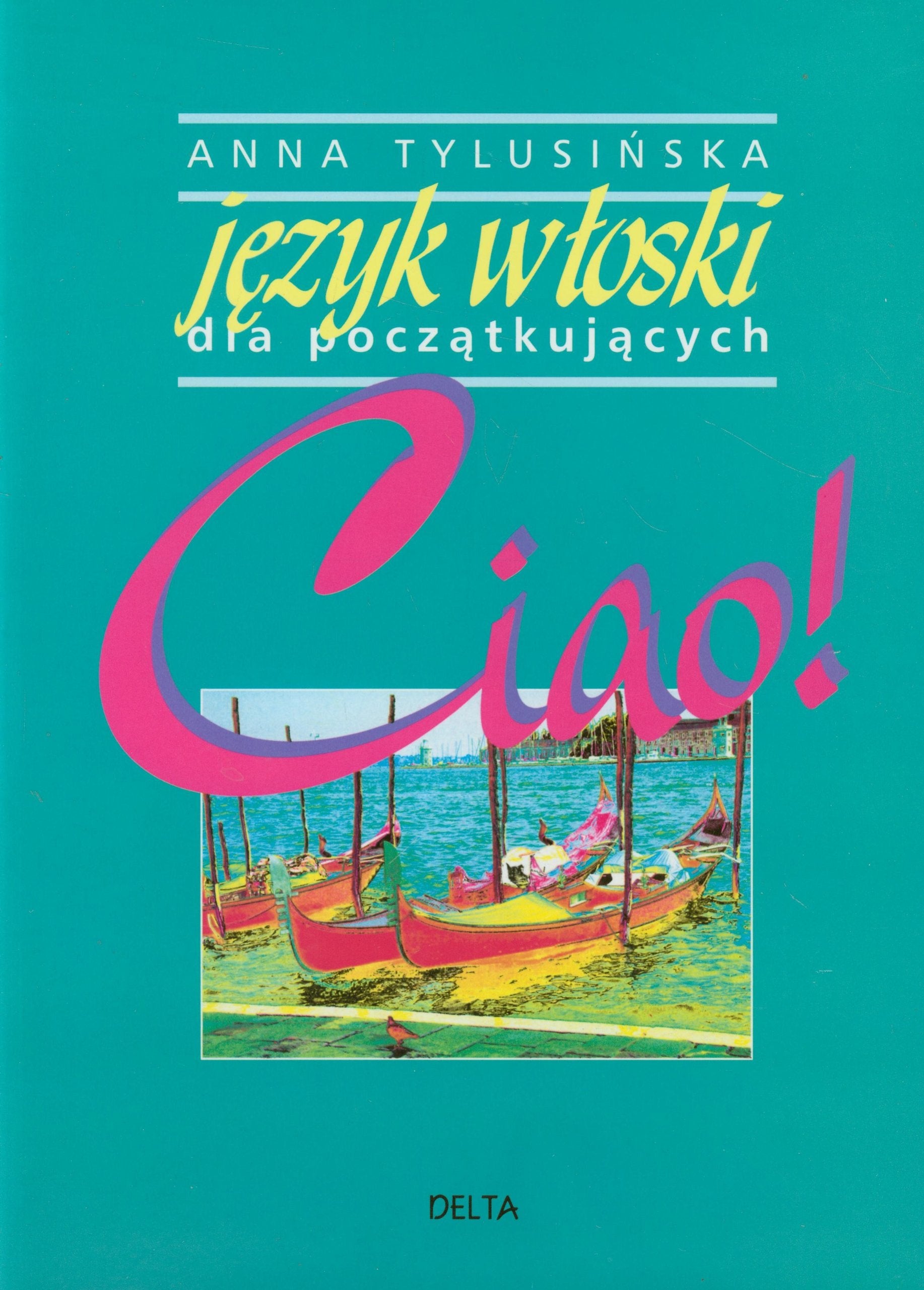 Ciao! Język włoski dla początkujących Books