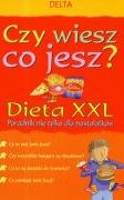 Czy wiesz co jesz Dieta XXL book