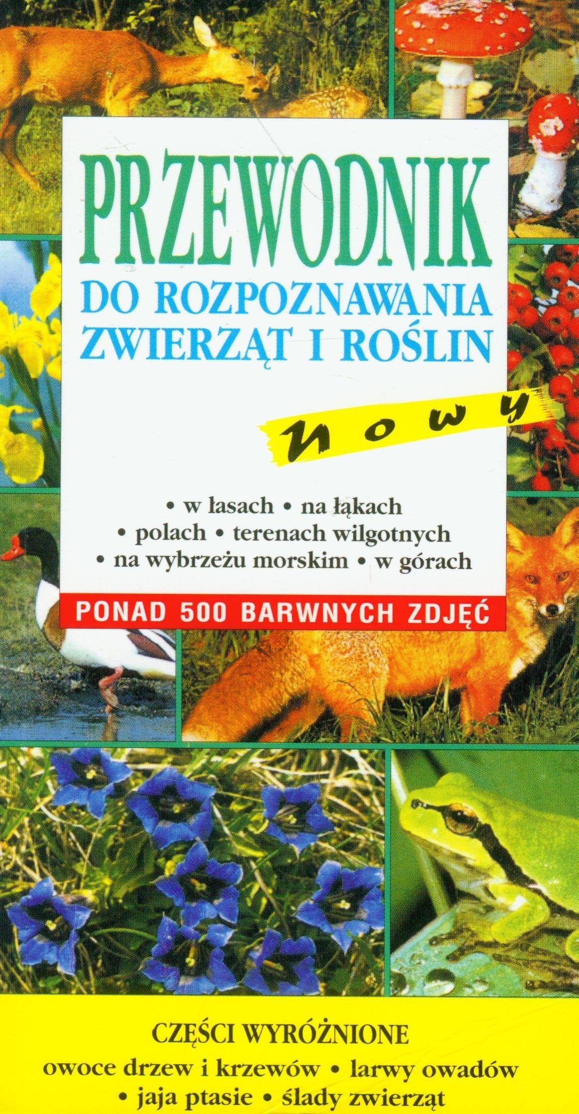 Przewodnik do rozpoznawania zwierząt i roślin Books