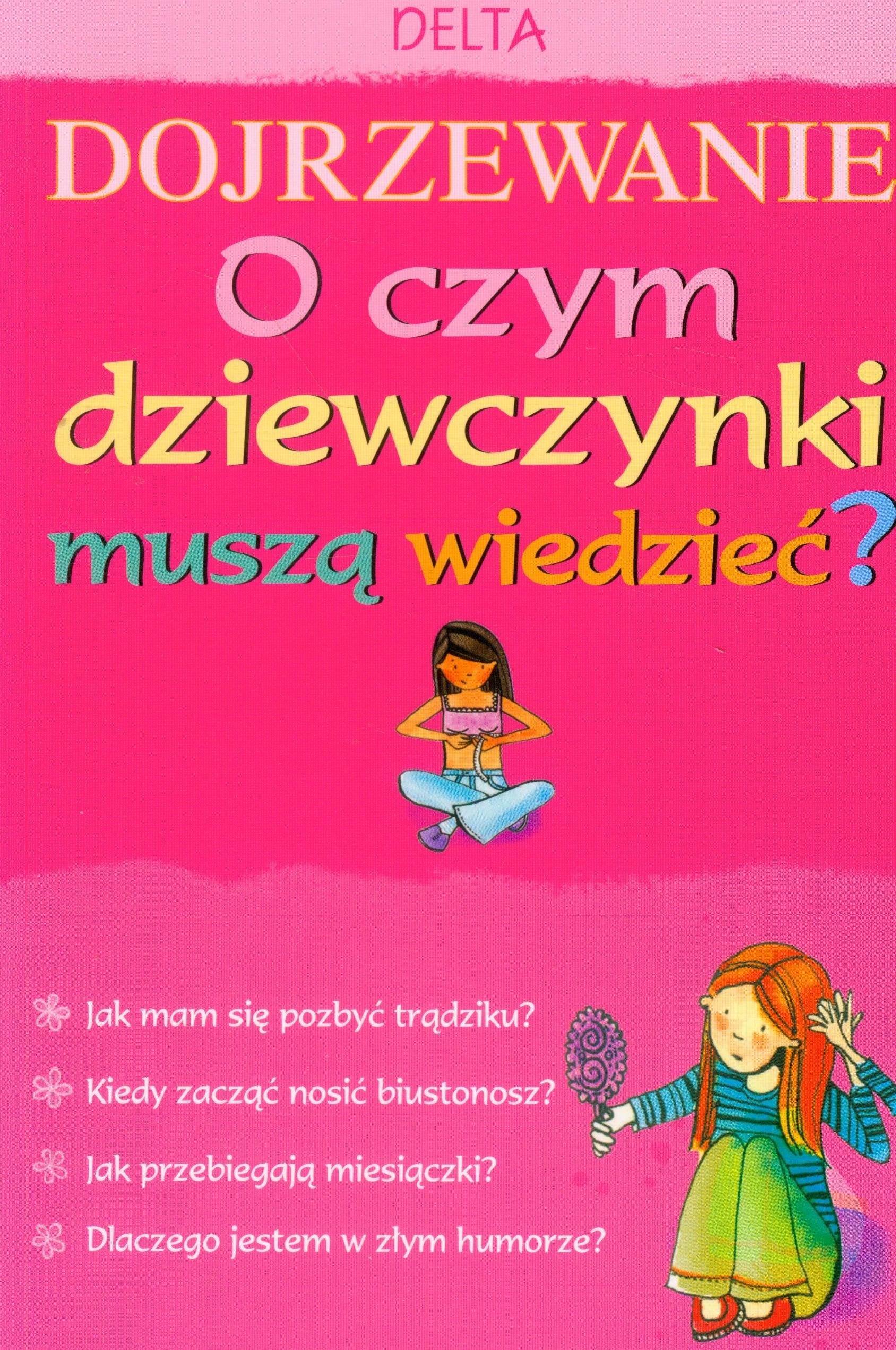 Dojrzewanie O czym dziewczynki musza wiedziec? Social Sciences