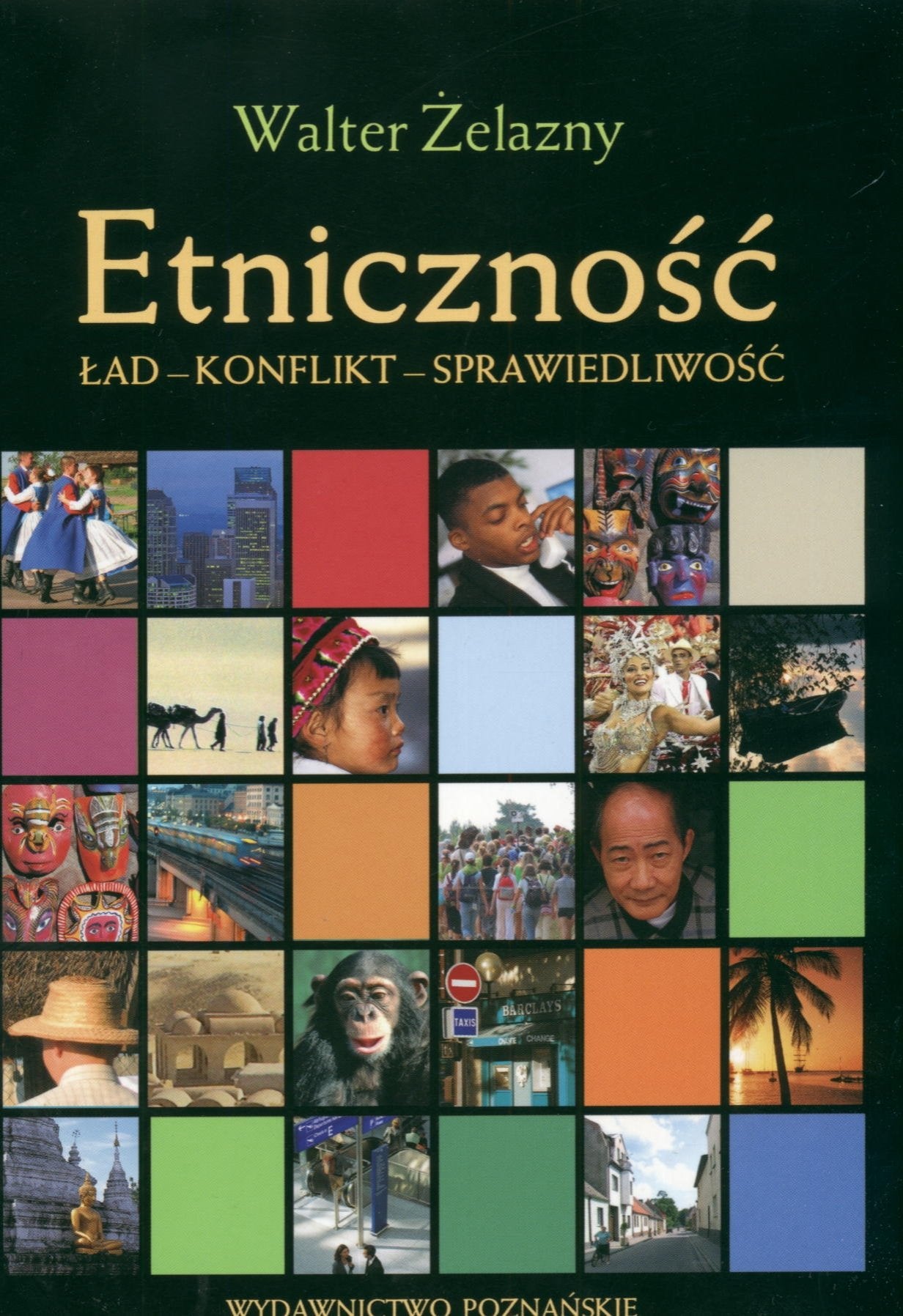 Etnicznosc Lad Konflikt Sprawiedliwosc book