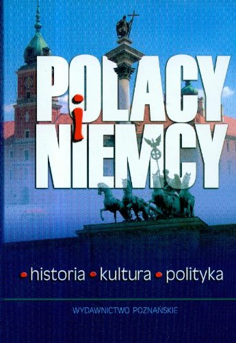 Polacy i Niemcy Historia Kultura Books