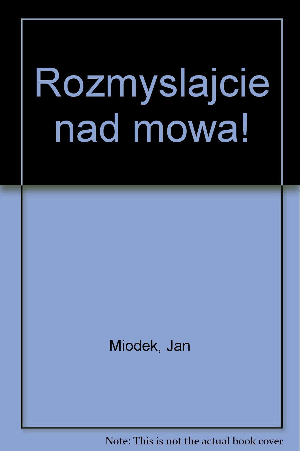Rozmyślajcie nad mową! (Polish Edition) Books