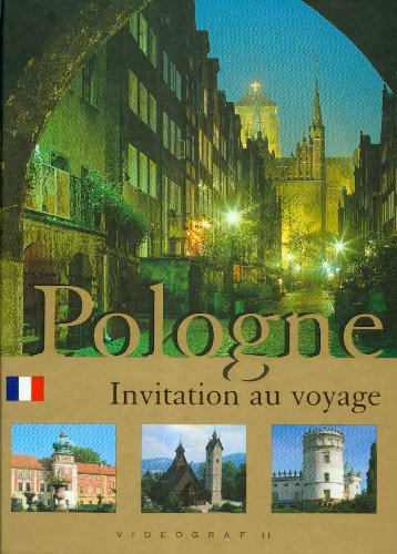 Polska Zaproszenie do podróży Pologne Invitation au voyage book