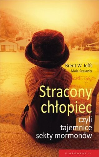 Stracony chłopiec czyli tajemnice sekty Mormonów Books