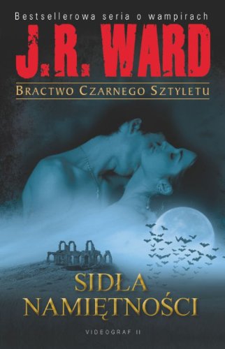 Bractwo Czarnego Sztyletu Tom 11 Sidla namietnosci Books