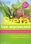 Dieta bez wyrzeczeń ubogowęglowodanowa Books