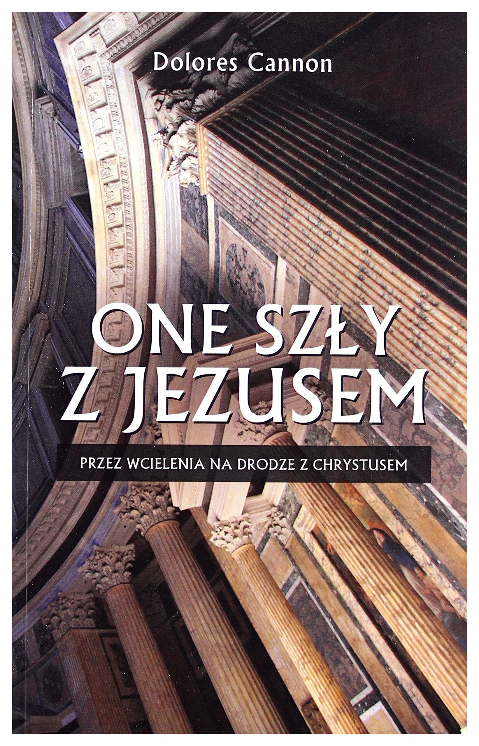 One szĹ y z Jezusem - Dolores Cannon Books