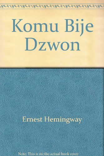 Komu Bije Dzwon Books