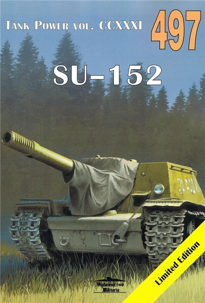 Tank Power vol.CCXXXI 497 SU-152 - Janusz Ledwoch Books