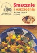 Smacznie i oszczędnie: Sztuka gotowania z resztek book