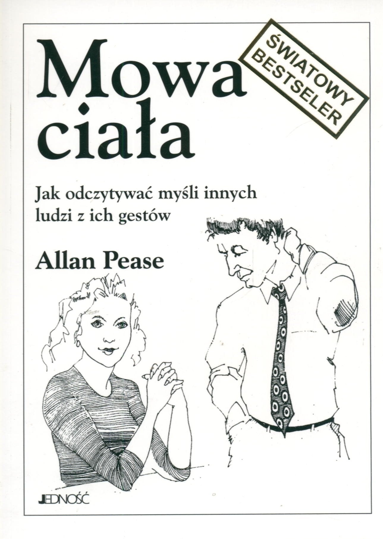 Mowa ciala: Jak odczytywac mysli innych ludzi z ich gestów Books