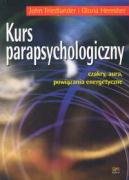 Kurs parapsychologiczny: czakry, aura, powiązania energetyczne book